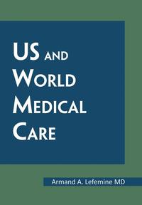 bokomslag Us and World Medical Care