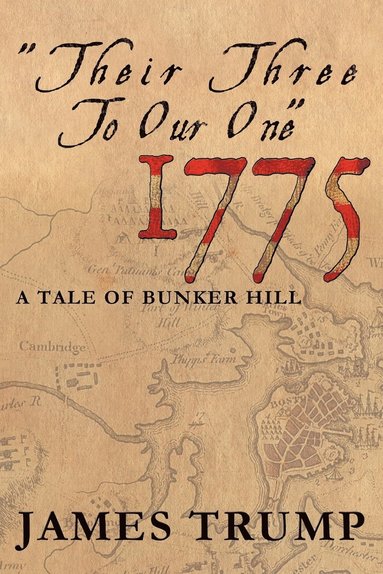 bokomslag ''Their Three to Our One'' 1775