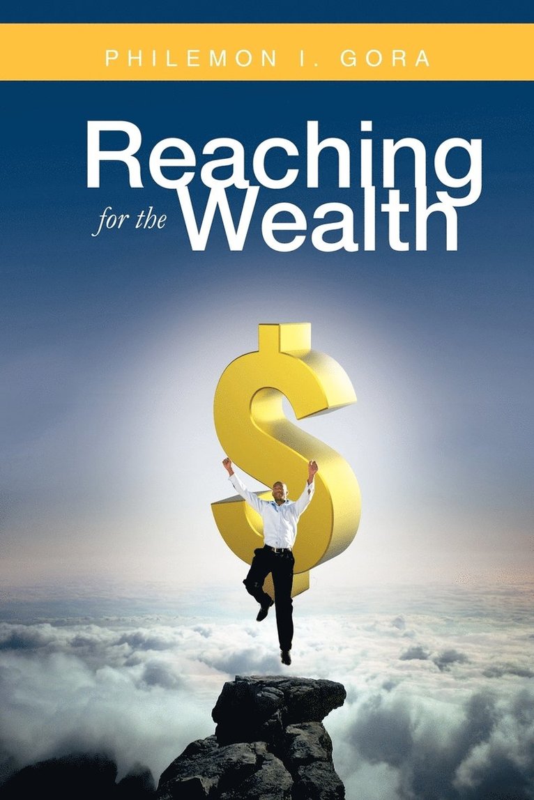 Reaching For the Wealth 1