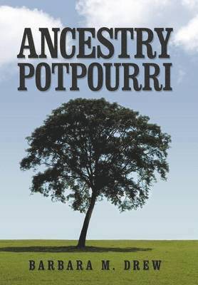 Ancestry Potpourri 1