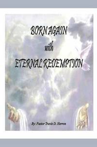 bokomslag Born Again with Eternal Redemption