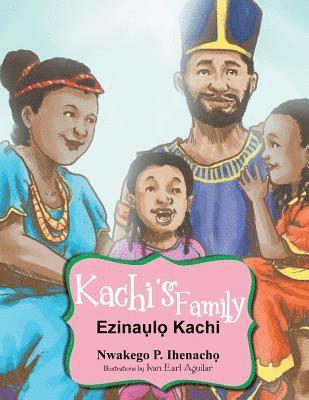 Kachi's Family 1