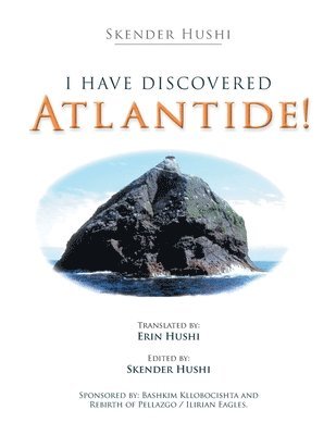 bokomslag I Have Discovered Atlantide!