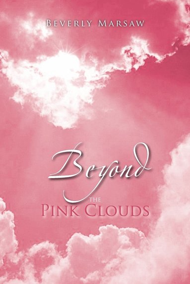 bokomslag Beyond the Pink Clouds