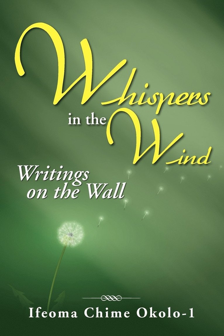 Ifeoma A Okolo, Ifeoma A. Okolo - Whispers in the Wind, Häftad