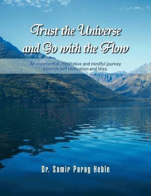 Trust the Universe and Go with the flow 1