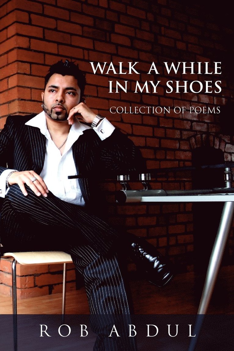 Walk A While In My Shoes 1