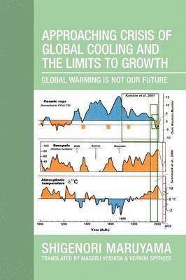 bokomslag Approaching Crisis of Global Cooling and the Limits to Growth