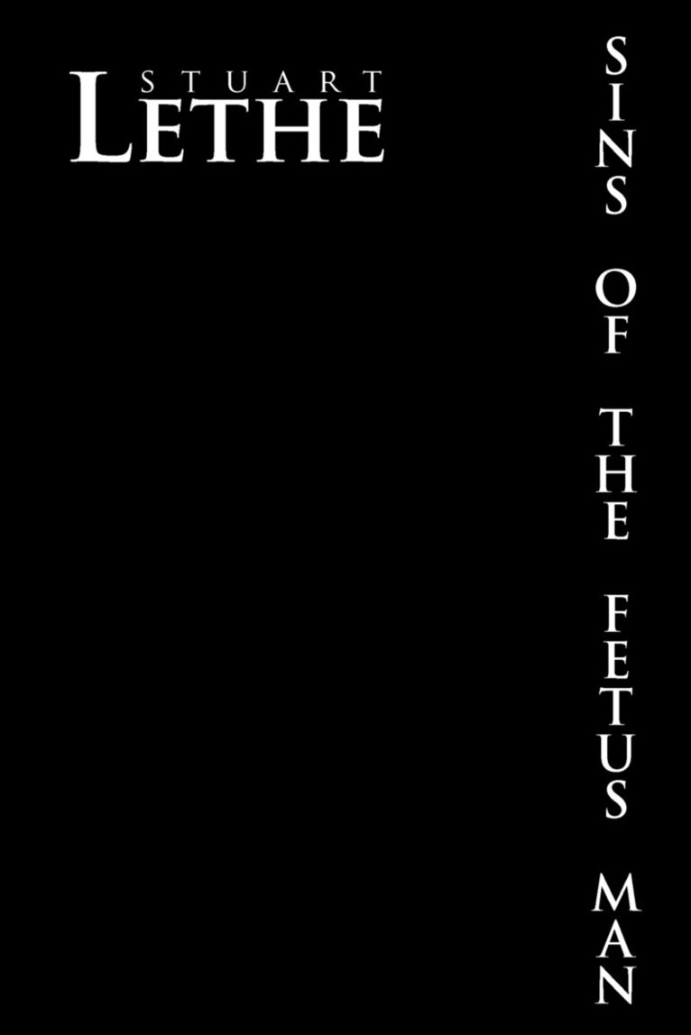 Sins of the Fetus Man