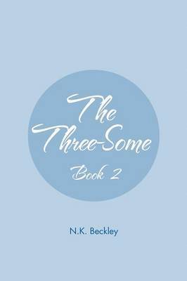 N K Beckley, N. K. Beckley - Three-Some, Häftad