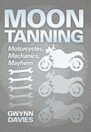 Gwynn Davies - Moon Tanning, Inbunden
