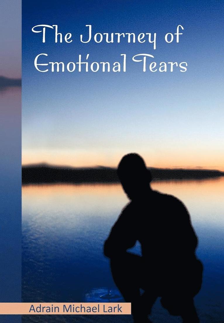 The Journey of Emotional Tears 1