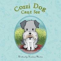 bokomslag Cozzi Dog Can't See