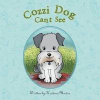 bokomslag Cozzi Dog Can't See
