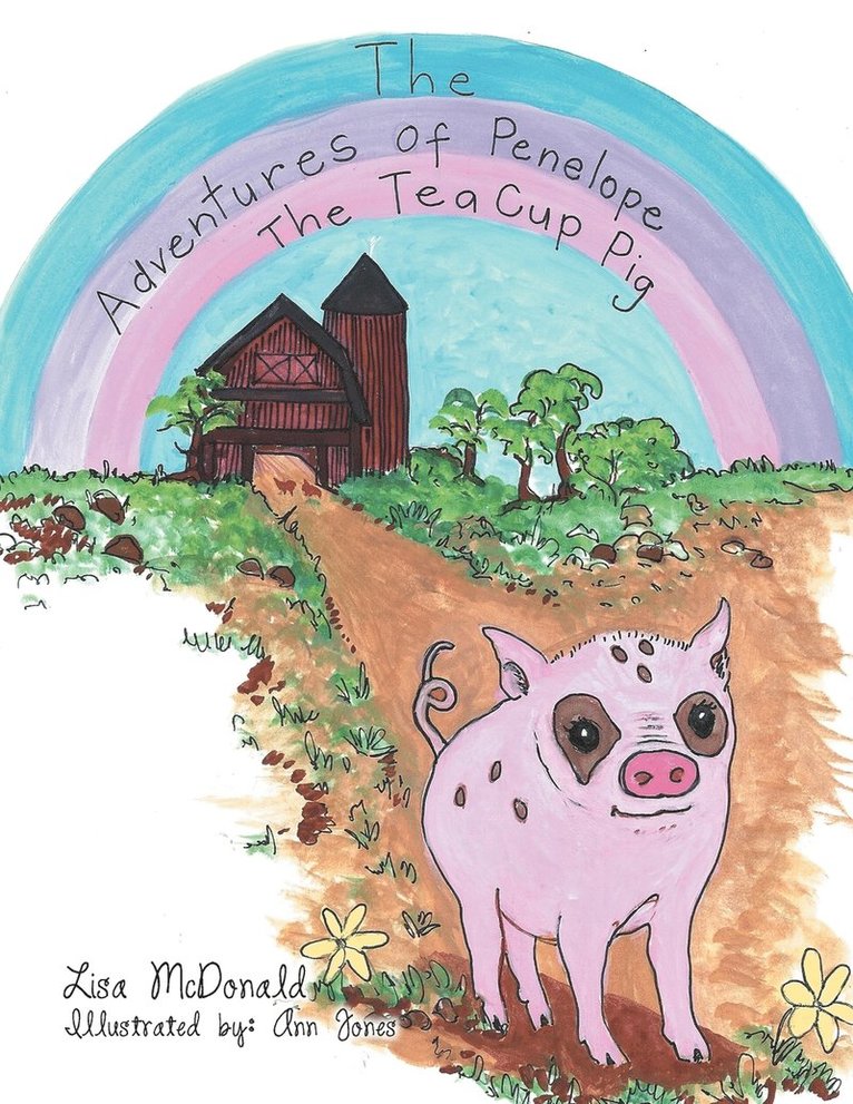 The Adventures of Penelope the Tea Cup Pig 1