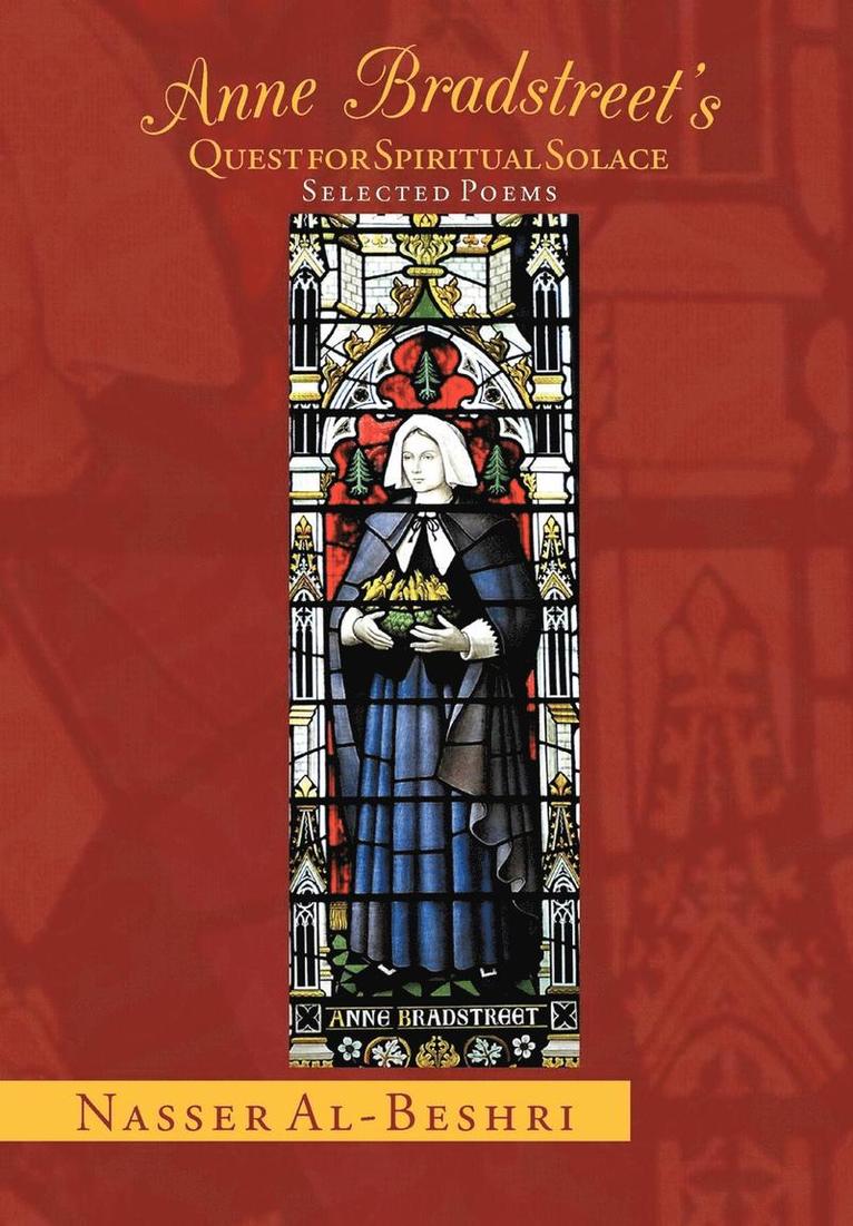 Anne Bradstreet's Quest for Spiritual Solace