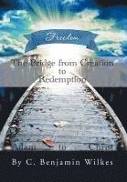 The Bridge from Creation to Redemption 1