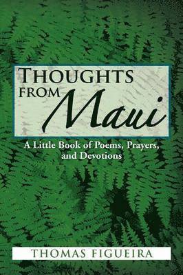 Thomas Figueira - Thoughts from Maui, Häftad