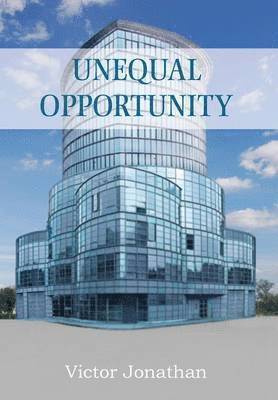 Unequal Opportunity 1