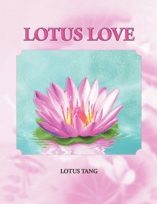 bokomslag Lotus Love