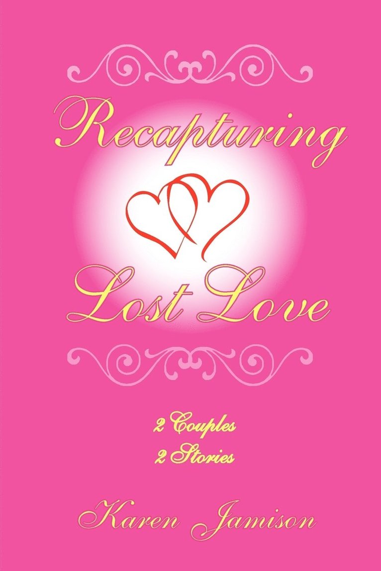 Recapturing Lost Love 1