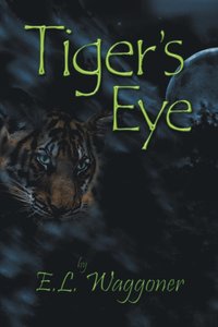 bokomslag Tiger's Eye