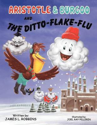 Aristotle & Burgoo and the Ditto-Flake-Flu 1