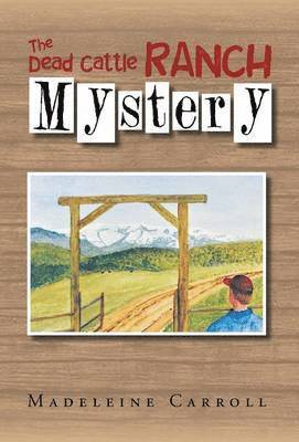 bokomslag Dead Cattle Ranch Mystery