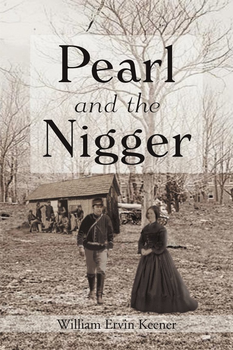 Pearl and the Nigger 1