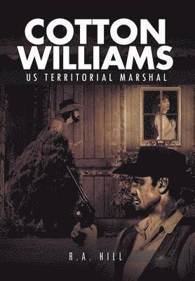 Cotton Williams Us Territorial Marshal 1