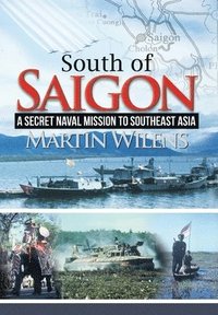 bokomslag South of Saigon
