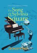 bokomslag The Song of Sylvania Square