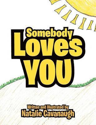 Somebody Loves You 1