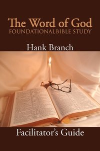 bokomslag The Word of God Foundational Bible Study