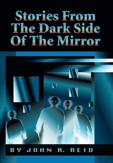 bokomslag Stories from the Dark Side of the Mirror