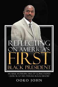 bokomslag Reflecting on America's First Black President