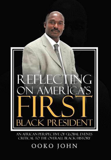 bokomslag Reflecting on America's First Black President