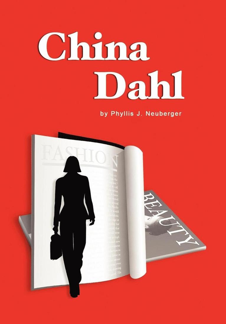 Phyllis J Neuberger, Phyllis J. Neuberger - China Dahl, Inbunden