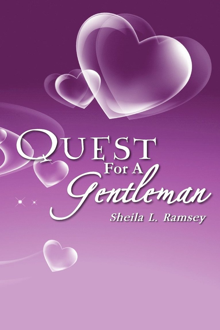 Sheila L Ramsey, Sheila L. Ramsey - Quest for a Gentleman, Häftad