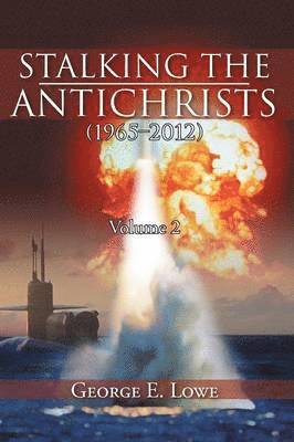 Stalking the Antichrists (1965-2012) Volume 2 1