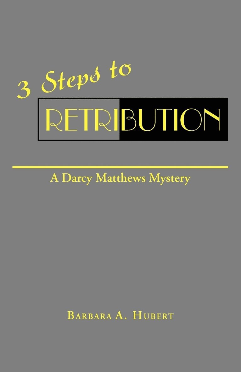 3 Steps to Retribution 1