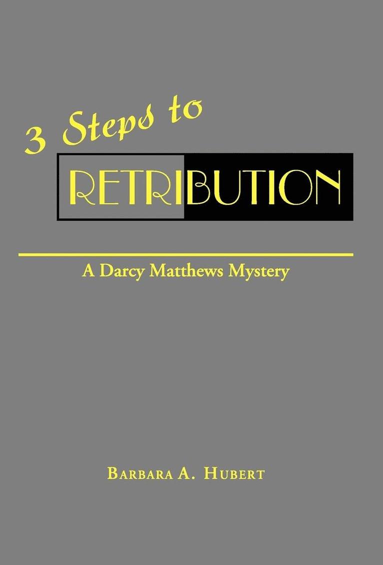 3 Steps to Retribution 1