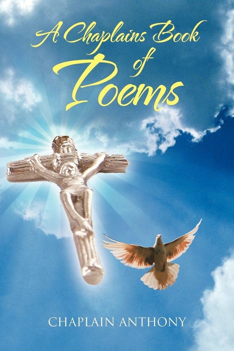 A Chaplains Book of Poems 1