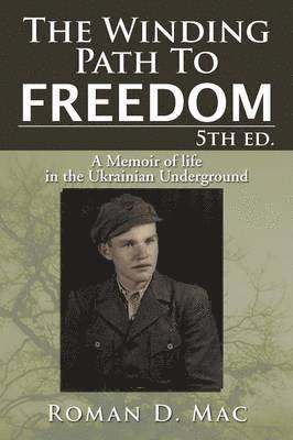 bokomslag The Winding Path to Freedom 5th Ed.