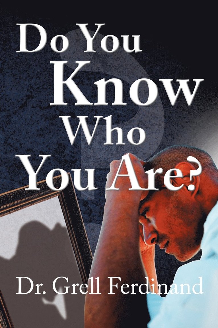 Do You Know Who You Are? 1