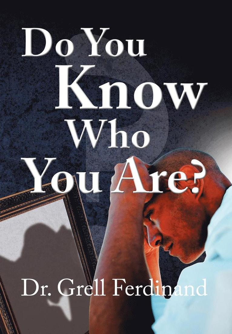 Do You Know Who You Are? 1