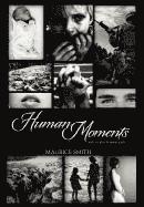 Human Moments 1