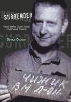 Seamus Dockery - Surrender, Inbunden