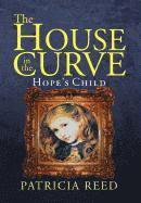 Patricia Reed - House in the Curve, Inbunden