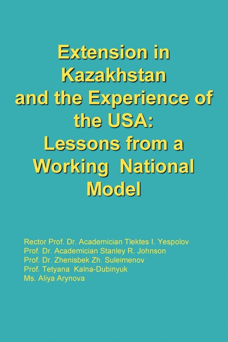 Extension in Kazakhstan and the Experience of the USA 1